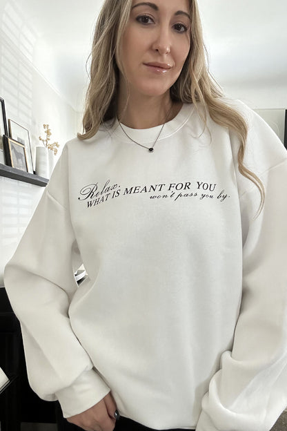 What Is Meant For You Crewneck