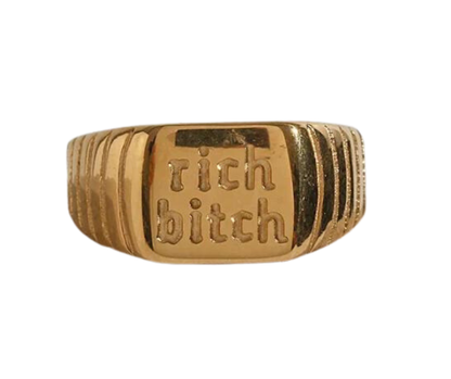Rich Bitch Ring