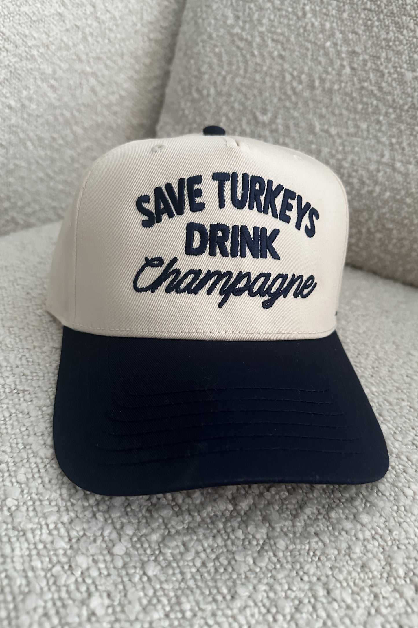 Save Turkeys Drink Champagne Trucker Hat
